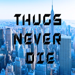 Thugs Never Die Pc