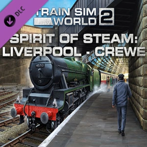 Train Sim World 2 Spirit of Steam Liverpool Lime Street-Crewe Xbox Series X