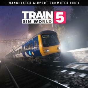 Train Sim World 5 Manchester Airport Commuter Manchester Alderley Edge Xbox Series X