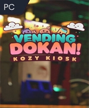 Vending Dokan!: Kozy Kiosk Pc
