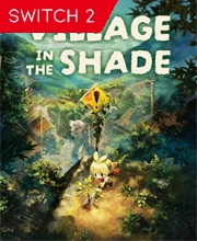Village in the Shade Switch 2
