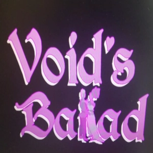 Void’s Ballad