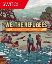 Acheter We The Refugees Ticket to Europe Nintendo Switch comparateur prix