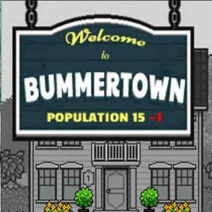 Welcome to Bummertown