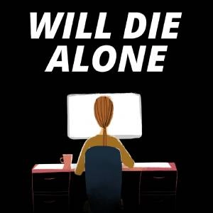 Will Die Alone Xbox Series X