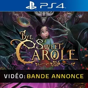 Bye Sweet Carole PS4 - Bande-annonce