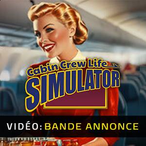 Cabin Crew Life Simulator - Bande-annonce