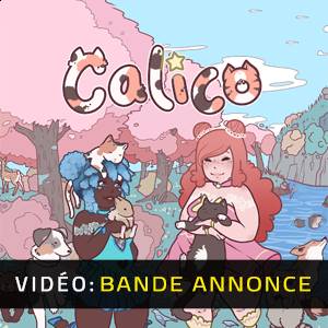 Calico Bande-annonce Vidéo
