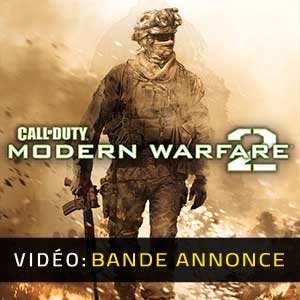 Call of Duty Modern Warfare 2 Bande-annonce Vidéo