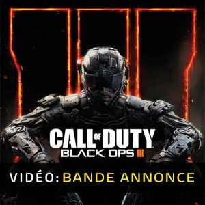 Call of Duty Black Ops 3 - Bande-annonce vidéo