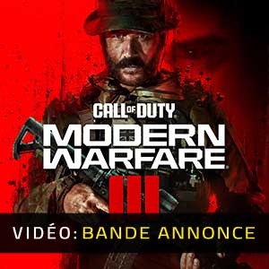 Call of Duty Modern Warfare 3 2023 Bande-annonce vidéo