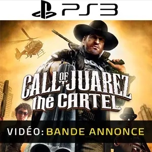 Call of Juarez: The Cartel PS3 - Bande-annonce Vidéo