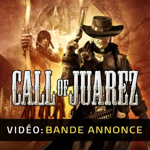 Call of Juarez - Bande-annonce