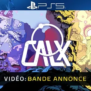 CALX PS5 – Bande-annonce