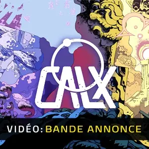 CALX – Bande-annonce