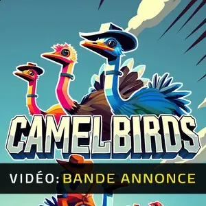 Camelbirds - Bande-annonce vidéo
