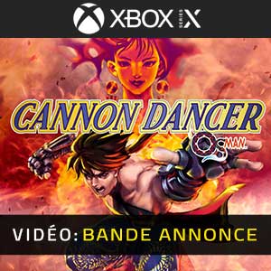 Cannon Dancer Xbox Series- Bande-annonce Vidéo
