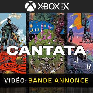 Cantata Xbox Series - Bande-annonce