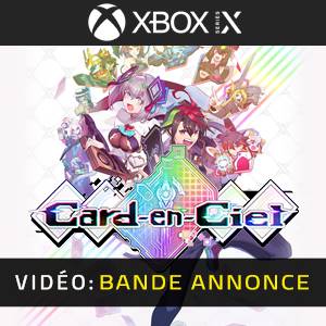 Card-en-Ciel Xbox Series - Bande-Annonce Vidéo