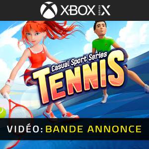 Casual Sport Series: Tennis Xbox Series - Bande-annonce Vidéo