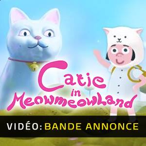 Catie dans MeowmeowLand - Bande-annonce Vidéo