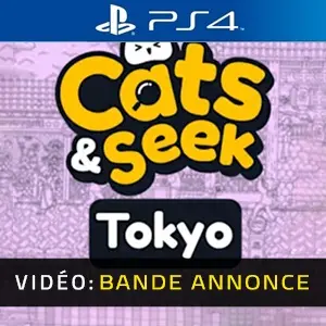 Cats and Seek Tokyo PS4 - Bande-annonce