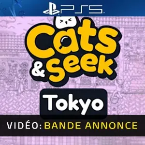 Cats and Seek Tokyo PS5 - Bande-annonce