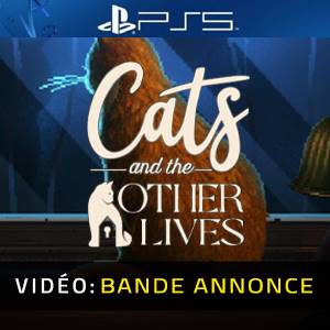 Cats and the Other Lives - Bande-annonce