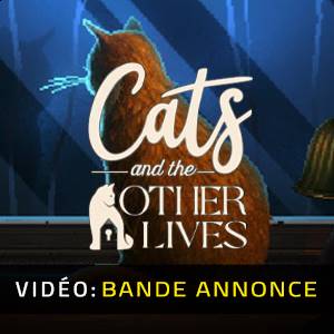 Cats and the Other Lives - Bande-annonce