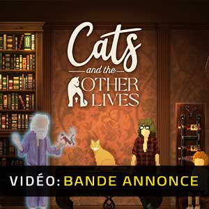 Cats and the Other Lives - Bande-annonce vidéo