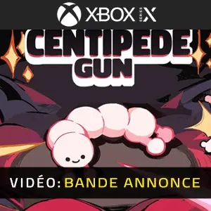 Centipede Gun Xbox Series - Bande-annonce Vidéo