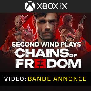 Chains of Freedom Xbox Series X - Bande-annonce Vidéo