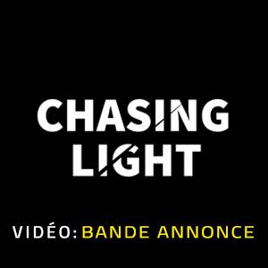 Chasing Light - Bande-annonce