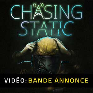 Chasing Static - Bande-annonce Vidéo