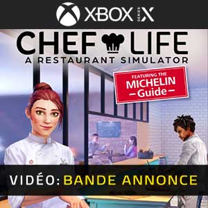 Chef Life A Restaurant Simulator Xbox Series Bande-annonce Vidéo