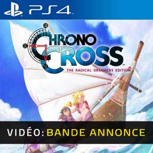 Chrono Cross the Radical Dreamers PS4 Bande-annonce Vidéo