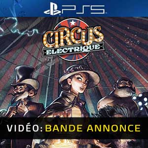 Circus Electrique PS5- Video Trailer
