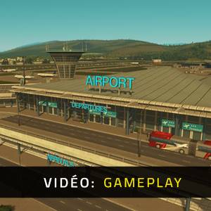 Cities Skylines Airports Vidéo de Gameplay