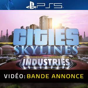 Cities Skylines Industries Bande-annonce Vidéo