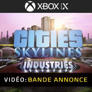 Cities Skylines Industries Bande-annonce Vidéo