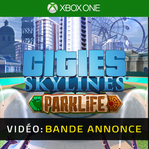 Cities Skylines Parklife Xbox One - Bande-annonce Vidéo