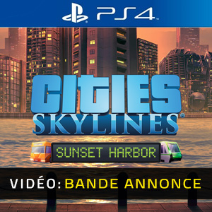 Cities Skylines Sunset Harbor PS4- Bande-annonce Vidéo
