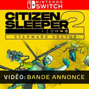 Citizen Sleeper 2 Starward Vector Nintendo Switch - Bande-annonce Vidéo