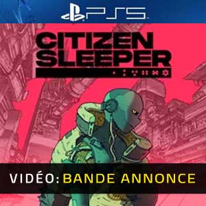 Citizen Sleeper Nintendo Switch Bande-annonce Vidéo