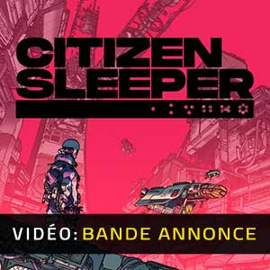 Citizen Sleeper Bande-annonce Vidéo