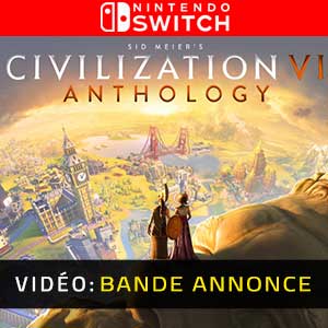 Civilization 6 Anthology Nintendo Switch- Bande-annonce Vidéo