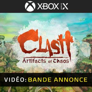 Clash Artifacts of Chaos Xbox Series- Bande-annonce Vidéo