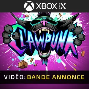 Clawpunk Xbox Series - Bande-annonce vidéo