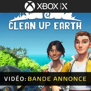 Clean Up Earth Xbox Series - Bande-annonce Vidéo