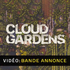 Cloud Gardens - Bande-Annonce Vidéo